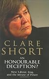 An Honourable Deception?: New Labour, Iraq, and the Misuse of Power