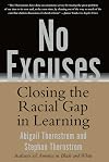 No Excuses: Closing the Racial Gap in Learning