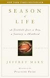 Season of Life: A Football Star, a Boy, a Journey to Manhood