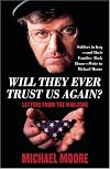 Will They Ever Trust Us Again? Letters from the War Zone