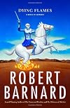 Dying Flames: A Novel of Suspense