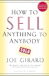 How to Sell Anything to Anybody