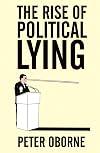 The Rise of Political Lying