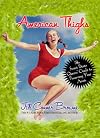 American Thighs: The Sweet Potato Queens' Guide to Preserving Your Assets