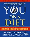 You: On A Diet: The Owner's Manual for Waist Management