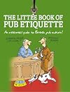 Little Book of Pub Etiquette