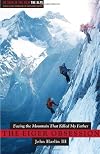 The Eiger Obsession: Facing the Mountain that Killed My Father