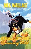 Running Wild (Upchuck and the Rotten Willy)