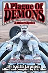 A Plague of Demons: & Other Stories
