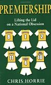 Premiership: The Uncut History of the FA Premier League