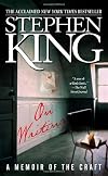 On Writing: A Memoir of the Craft