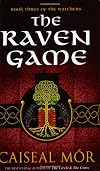 The Raven Game : Book Three of The Watchers