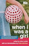When I Was a Girl