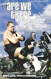 Are We There Yet? Tales from the Never-Ending Travels of WWE Superstars