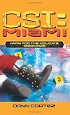 Misgivings (CSI: Miami: Harm For The Holidays I)