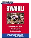 Swahili, Compact: Learn to Speak and Understand Swahili with Pimsleur Language Programs