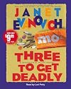 Three to Get Deadly [Abridged Audiobook]