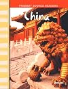 China: World Cultures Through Time (Primary Source Readers)