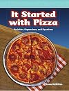 It Started with Pizza: Level 5 (Mathematics Readers)