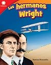 Los hermanos Wright (The Wright Brothers) (Spanish Version) (Spanish Edition)