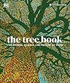 The Tree Book: The Stories, Science, and History of Trees