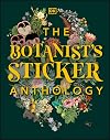 The Botanist's Sticker Anthology