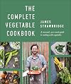The Complete Vegetable Cookbook: A seasonal, zero-waste guide to cooking with vegetables
