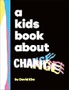 A Kids Book About Change