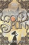 Gold Spun (1) (Gold Spun Duology)