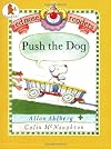 Push the Dog (Red Nose Readers)