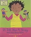 I'll Tell You a Story and other story poems (Read Me: Poetry)