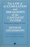 Law of Accumulation and Breakdown of the Capitalist System