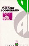 The Debt Boomerang (Transnational Institute Series)
