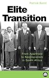 Elite Transition: From Apartheid to Neoliberalism in South Africa