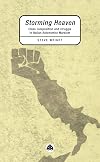 Storming Heaven: Class Composition and Struggle in Italian Autonomist Marxism