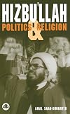 Hizbu'llah: Politics and Religion (Critical Studies on Islam)