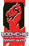 Bookchin: A Critical Appraisal