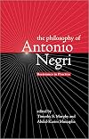 The Philosophy of Antonio Negri - Volume One: Resistance in Practice (v. 1)