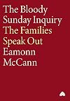 The Bloody Sunday Inquiry: The Families Speak Out