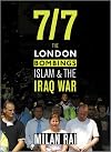7/7: The London Bombings, Islam and and the Iraq War
