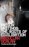 Prison Writings: The Roots of Civilisation