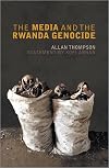 The Media and the Rwanda Genocide