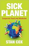 Sick Planet: Corporate Food and Medicine