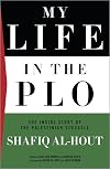 My Life in the PLO: The Inside Story of the Palestinian Struggle
