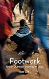 Footwork: Urban Patrol and the Modern City