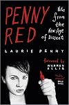 Penny Red: Notes from the Age of Dissent