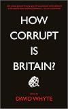 How Corrupt is Britain?