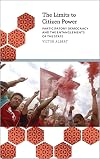 The limits to citizen power : participatory democracy and the entanglements of the state