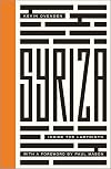 Syriza: Inside the Labyrinth