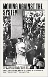 Moving Against the System: The 1968 Congress of Black Writers and the Shaping of Global Black Consciousness (Black Critique)